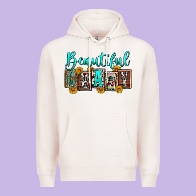 Beautiful Crazy Premium Hoodie Designed By Zillion Design Studio