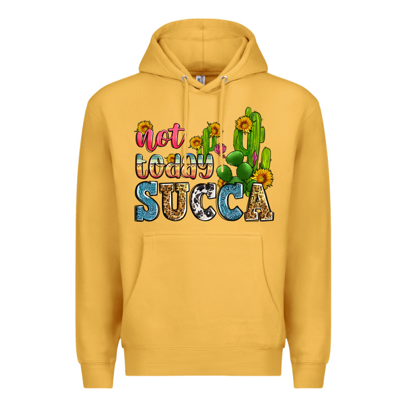 Not Today Succa Premium Hoodie by Zillion Design Studio | Teevron