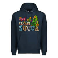 Navy not today succa Premium Hoodie - Zillion Design Studio