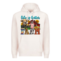 Pale Pink life is better on the farm Premium Hoodie - Zillion Design Studio