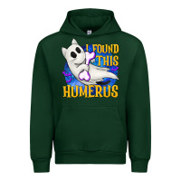 Forest Green I Found This Humerus Urban Hoodie - texasbilliewilder