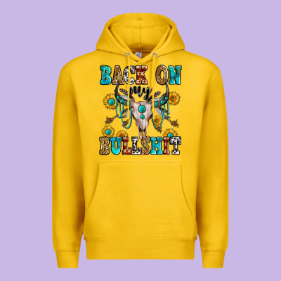 Back On My Bullshit Premium Hoodie Designed By Zillion Design Studio