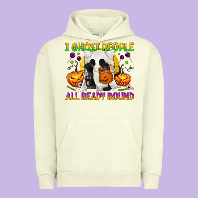 I Ghost People All Ready Round Urban Hoodie Designed By Texasbilliewilder