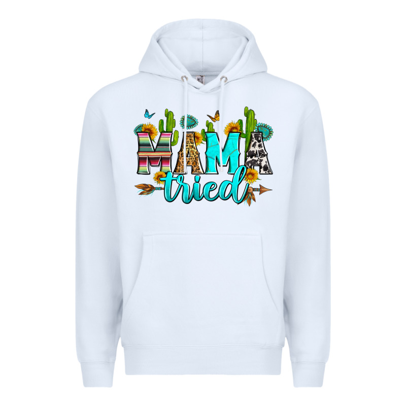 Mama Tried Premium Hoodie by Zillion Design Studio | Teevron