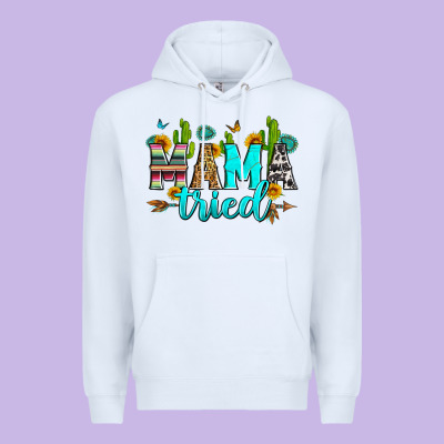 Mama Tried Premium Hoodie Designed By Zillion Design Studio