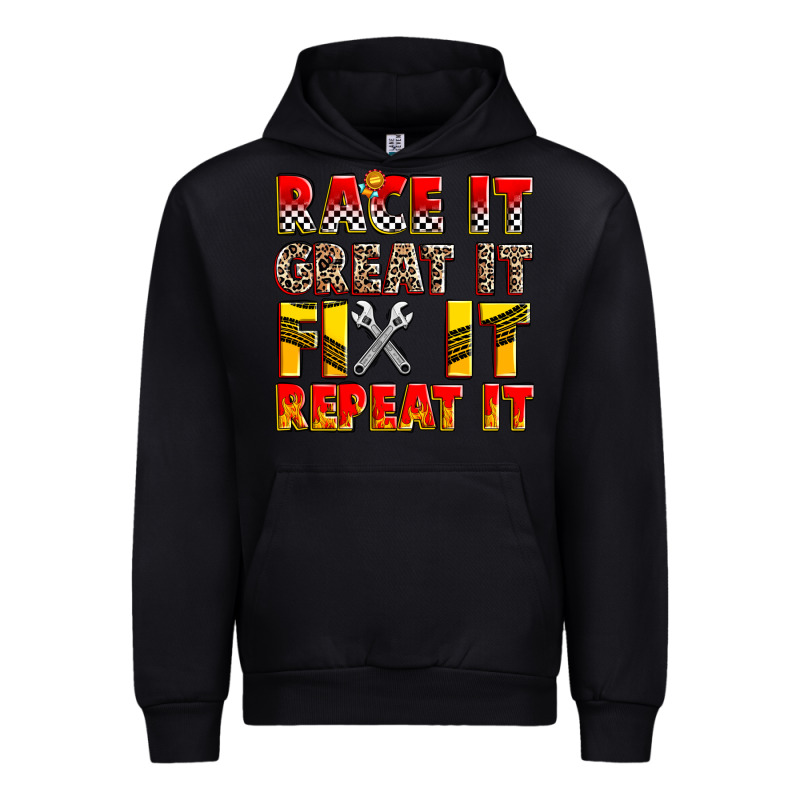 Race It Great It Fix It Repeat It Urban Hoodie by Zillion Design Studio | Teevron
