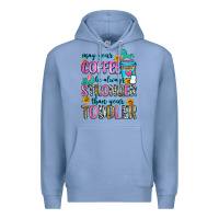 Colony Blue may your coffee be always stronger than your toodl Premium Hoodie - Zillion Design Studio
