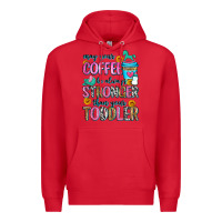 Red may your coffee be always stronger than your toodl Premium Hoodie - Zillion Design Studio
