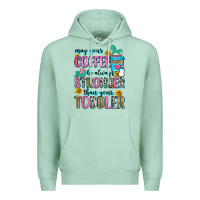 Seafoam may your coffee be always stronger than your toodl Premium Hoodie - Zillion Design Studio