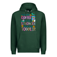 Sports Green may your coffee be always stronger than your toodl Premium Hoodie - Zillion Design Studio