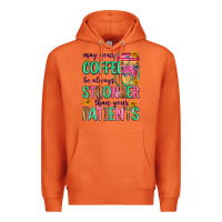 Carrot may your coffee be always stronger than your patie Premium Hoodie - Zillion Design Studio