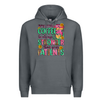 Rock may your coffee be always stronger than your patie Premium Hoodie - Zillion Design Studio
