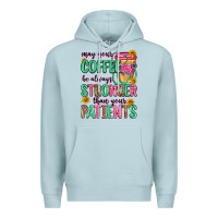 Blue Mist may your coffee be always stronger than your patie Premium Hoodie - Zillion Design Studio
