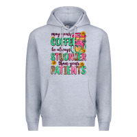 Heather Grey may your coffee be always stronger than your patie Premium Hoodie - Zillion Design Studio