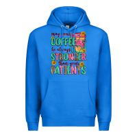 True Royal may your coffee be always stronger than your patie Premium Hoodie - Zillion Design Studio