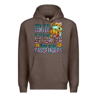 Coffee may your coffee be always stronger than your passe Premium Hoodie - Zillion Design Studio