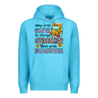 May Your Coffee Be Always Stronger Than Your Passe Premium Hoodie | Teevron