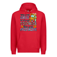 Red may your coffee be always stronger than your passe Premium Hoodie - Zillion Design Studio