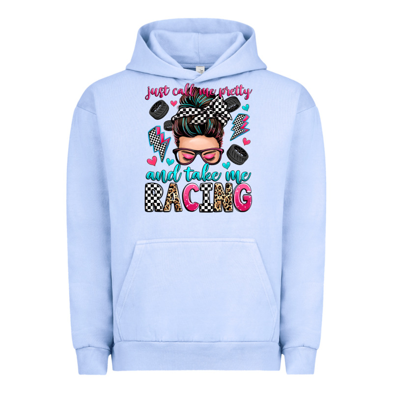 Just Call Me Pretty And Take Me Racing Urban Hoodie by Zillion Design Studio | Teevron