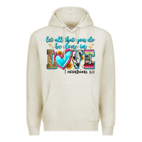 Oatmeal Heather let all that you do be done in love Premium Hoodie - Zillion Design Studio