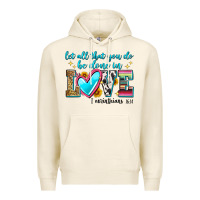 Tofu let all that you do be done in love Premium Hoodie - Zillion Design Studio