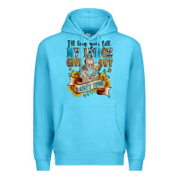Ocean Blue i'll love you tillmy lungs give out i ain't lyin' Premium Hoodie - Zillion Design Studio
