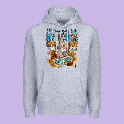 I'll Love You Tillmy Lungs Give Out I Ain't Lyin' Premium Hoodie Designed By Zillion Design Studio