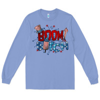 Colony Blue boom bitch 4th of july Long Sleeve Tee - BarkalooDesign