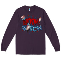 Plum boom bitch 4th of july Long Sleeve Tee - BarkalooDesign