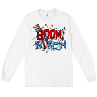 White boom bitch 4th of july Long Sleeve Tee - BarkalooDesign