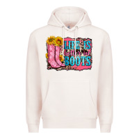Life Is Better In Boots Premium Hoodie | Teevron