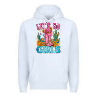 White let's go girls Premium Hoodie - Zillion Design Studio