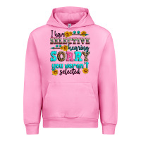 Fuchsia Pink i have selective hearing sorry you weren't selecte Urban Hoodie - Zillion Design Studio