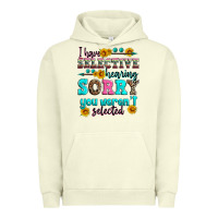 Pigment Pistachio i have selective hearing sorry you weren't selecte Urban Hoodie - Zillion Design Studio