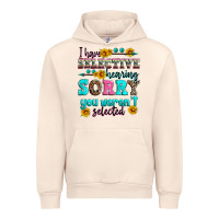 Sandshell i have selective hearing sorry you weren't selecte Urban Hoodie - Zillion Design Studio