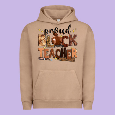 Proud Black Teacher Urban Hoodie Designed By Zillion Design Studio