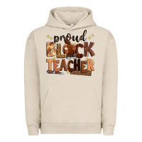 Pigment French Oak proud black teacher Urban Hoodie - Zillion Design Studio