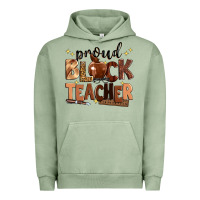 Pigment Oil Green proud black teacher Urban Hoodie - Zillion Design Studio