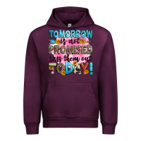 Mauve Wine tomorrow is not promised cuss them out today! Urban Hoodie - Zillion Design Studio