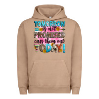 Pigment Burro tomorrow is not promised cuss them out today! Urban Hoodie - Zillion Design Studio