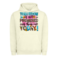 Pigment Pistachio tomorrow is not promised cuss them out today! Urban Hoodie - Zillion Design Studio