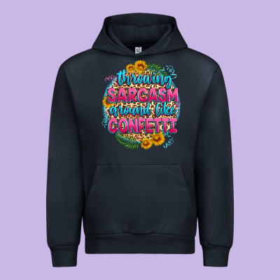 Throwing Sarcasm Around Like Confetti Urban Hoodie Designed By Zillion Design Studio