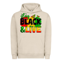 Pigment French Oak stay black and live Urban Hoodie - Zillion Design Studio