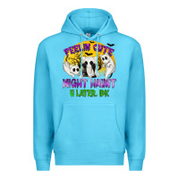 Ocean Blue Feeling Cute Might Haunt U Later Premium Hoodie - texasbilliewilder