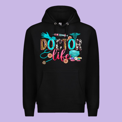 Doctor Life Premium Hoodie Designed By Zillion Design Studio