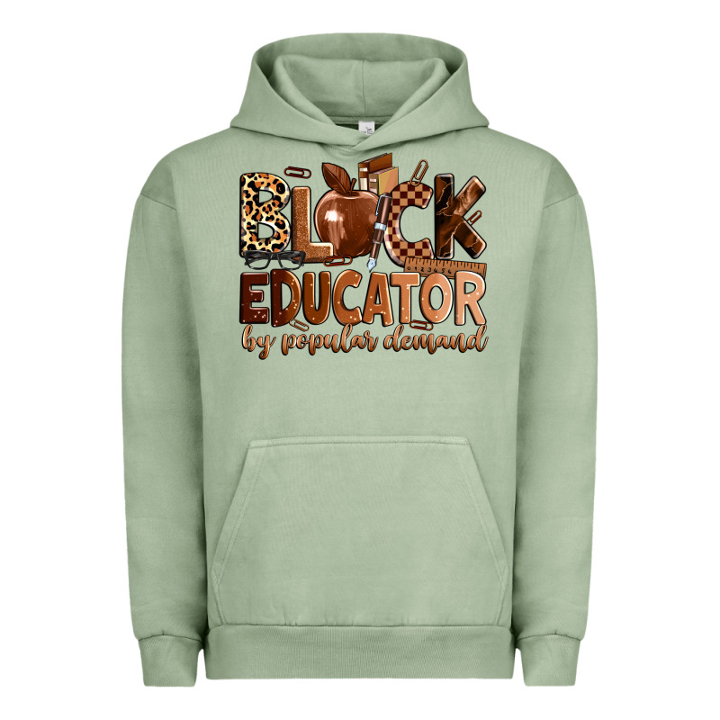 Black Educator By Popular Demand Urban Hoodie by Zillion Design Studio | Teevron