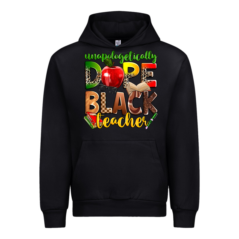 Unapologetically Dope Black Teacher Urban Hoodie by Zillion Design Studio | Teevron