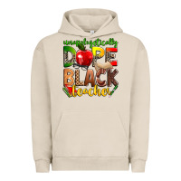 Pigment French Oak unapologetically dope black teacher Urban Hoodie - Zillion Design Studio