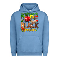 Pigment Pebble Blue unapologetically dope black teacher Urban Hoodie - Zillion Design Studio