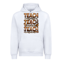 White teach compassion teach kindness teach confidence Urban Hoodie - Zillion Design Studio